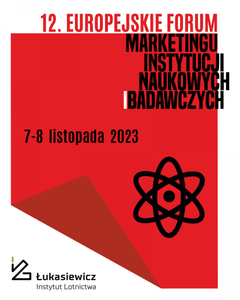 12. Europejskie Forum Marketingu Instytucji Naukowych i Badawczych