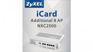 Zyxel Licencja E-ICard 8AP NXC2500 LIC-AP-ZZ0003F