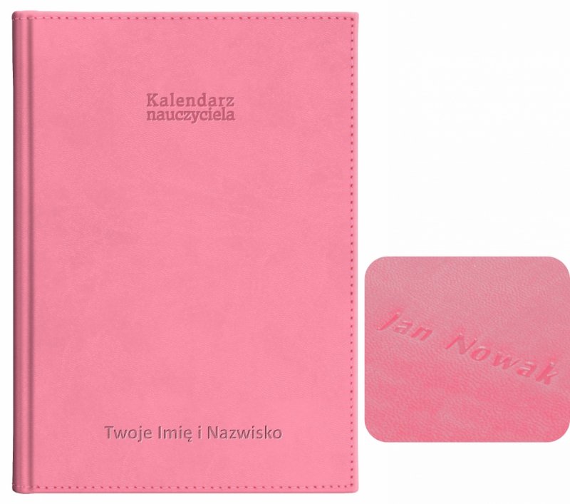 kalendarz dla nauczyciela z tłoczeniem imienia i nazwiska na okładce