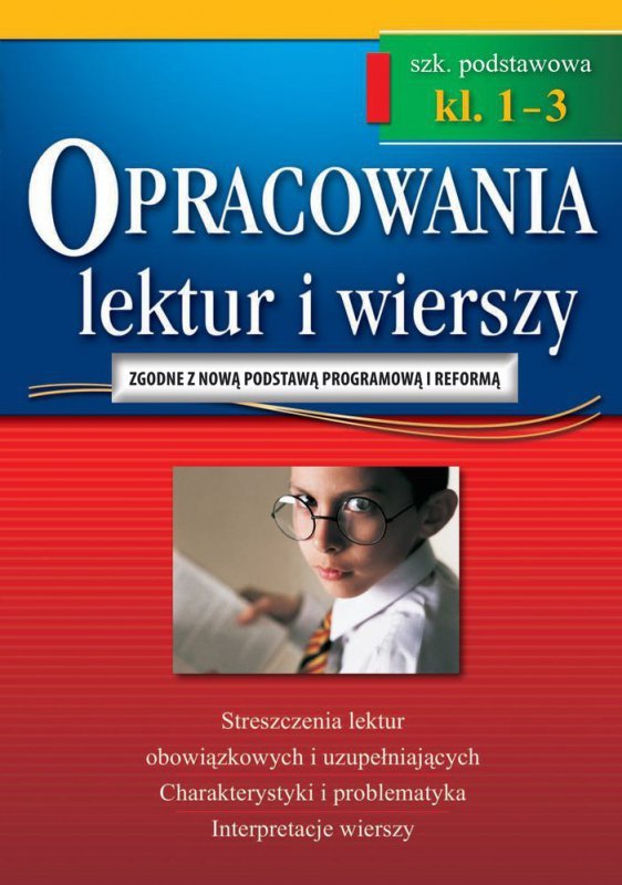 Kanon Lektur Szkoła Podstawowa 2018 Książka Opracowania lektur i wierszy szkoła podstawowa klasy 1-3
