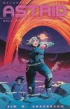 ASTRID VOL 01 CULT OF VOLCANIC MOON TP [9781616556907]