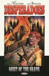 DESPERADOES QUIET OF THE GRAVE TP [9781401200183]