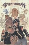 ADVENTUREMAN VOL 01 THE END OF EVERYTHING AFTER TP [9781534330429]