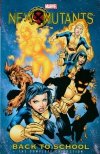 NEW MUTANTS BACK TO SCHOOL THE COMPLETE COLLECTION TP [9781302910327] **promocja TOMY**