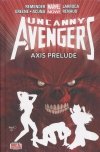 UNCANNY AVENGERS VOL 05 AXIS PRELUDE HC [9780785154259] **OFERTA SPECJALNA**