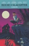 HOUSE OF SLAUGHTER VOL 04 TP [9781608861903]