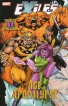EXILES VOL 10 AGE OF APOCALYPSE TP [9780785116745] **OFERTA SPECJALNA**