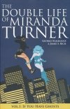 DOUBLE LIFE OF MIRANDA TURNER VOL 01 SC [9781632159243]