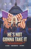 HES NOT GONNA TAKE IT TP [9798886560305]