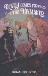 DEATH COMES FOR THE TOYMAKER TP [9781963547047]