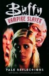 BUFFY THE VAMPIRE SLAYER PALE REFLECTIONS TP [9781569714751] **promocja TOMY**