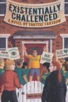EXISTENTIALLY CHALLENGED NOVEL TP [9781506733593]