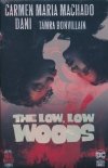 LOW LOW WOODS HC [9781779504524]