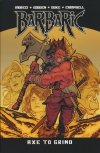BARBARIC VOL 02 AXE TO GRIND TP [9781638491682] **promocja TOMY**
