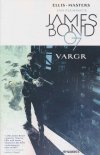 JAMES BOND IN VARGR TP [9781524104801] **promocja TOMY**