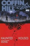 COFFIN HILL VOL 03 HAUNTED HOUSES SC [9781401254360]