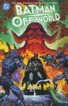 BATMAN OFF-WORLD TP [STANDARD] [9781799504900]