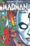 MADMAN VOL 01 TP [9781582408101]