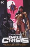 TALES FROM DARK CRISIS TP [9781779525192] **OFERTA SPECJALNA**