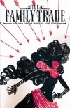 FAMILY TRADE VOL 01 TP [9781534305113]