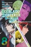 ICEBLADE SORCERER SHALL RULE THE WORLD VOL 08 TP [9781646517954]