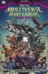 DARK NIGHTS DEATH METAL THE MULTIVERSE WHO LAUGHS TP [9781779507938]