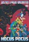 JUSTICE LEAGUE UNLIMITED HOCUS POCUS TP [9781779507549]
