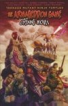 TEENAGE MUTANT NINJA TURTLES ARMAGEDDON GAME OPENING MOVES TP [9781684059737]