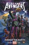 UNCANNY AVENGERS VOL 04 AVENGE THE EARTH TP [9780785154242] **OFERTA SPECJALNA**