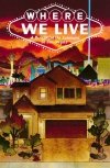 WHERE WE LIVE A BENEFIT FOR THE SURVIVORS IN LAS VEGAS TP [9781534308220] **promocja TOMY**