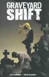 GRAVEYARD SHIFT TP [9781632153753]