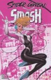 SPIDER-GWEN SMASH TP [9781302956554]
