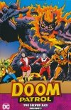 DOOM PATROL THE SILVER AGE VOL 02 TP [9781779500984] **promocja TOMY**