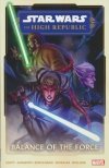 STAR WARS THE HIGH REPUBLIC VOL 01 BALANCE OF THE FORCE TP [9781302947026]