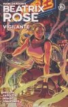 BEATRIX ROSE VIGILANTE TP [9781506730844]