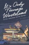 ITS ONLY TEENAGE WASTELAND TP [9781506733531]
