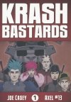 KRASH BASTARDS VOL 01 TP [9781582409054]