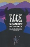 ROCK CANDY MOUNTAIN THE COLLECTED EDITION TP [9781534397033]