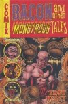 BACON AND OTHER MONSTROUS TALES HC [9781506720661]