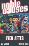 NOBLE CAUSES VOL 10 EVER AFTER TP [9781607062974]