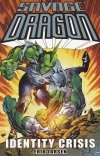 SAVAGE DRAGON IDENTITY CRISIS TP [9781607062585]
