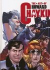 ART OF HOWARD CHAYKIN HC [9781606901694] **promocja TOMY**