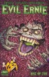 EVIL ERNIE VOL 02 RISE OF EVIL TP [9781606906859] **OFERTA SPECJALNA**