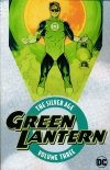 GREEN LANTERN THE SILVER AGE VOL 03 TP [9781401278472] **promocja TOMY**