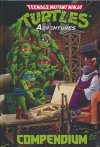 TEENAGE MUTANT NINJA TURTLES ADVENTURES COMPENDIUM VOL 01 HC [9798887240855]