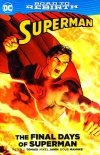 SUPERMAN THE FINAL DAYS OF SUPERMAN SC [9781401269142]