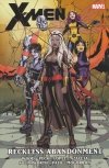 X-MEN RECKLESS ABANDONMENT TP [9780785164616] **OFERTA SPECJALNA**