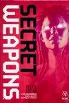 SECRET WEAPONS DELUXE EDITION HC [9781682152713]