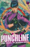 PUNCHLINE THE TRIAL OF ALEXIS KAYE HC [9781779517968]