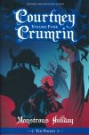 COURTNEY CRUMRIN VOL 04 MONSTROUS HOLIDAY TP [9781620105696] **promocja TOMY**